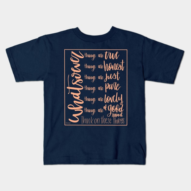 The Philippians 4:8 Kids T-Shirt by Hannah’s Hand Lettering